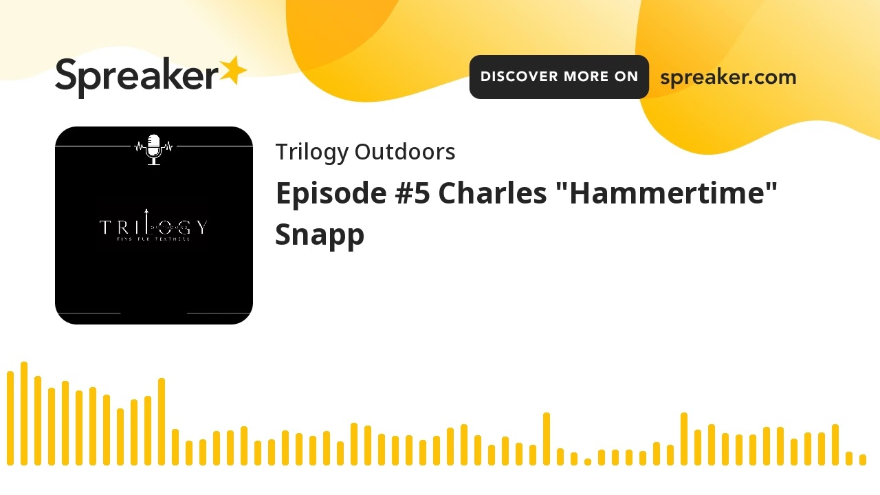 Episode #5 Charles "Hammertime" Snapp (part 1 of 6)
