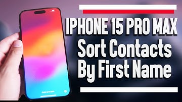 iPhone 15 Pro Max How to Sort Contacts by First Name  | iPhone 15 Plus Pro Max