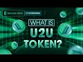 What is u2u token