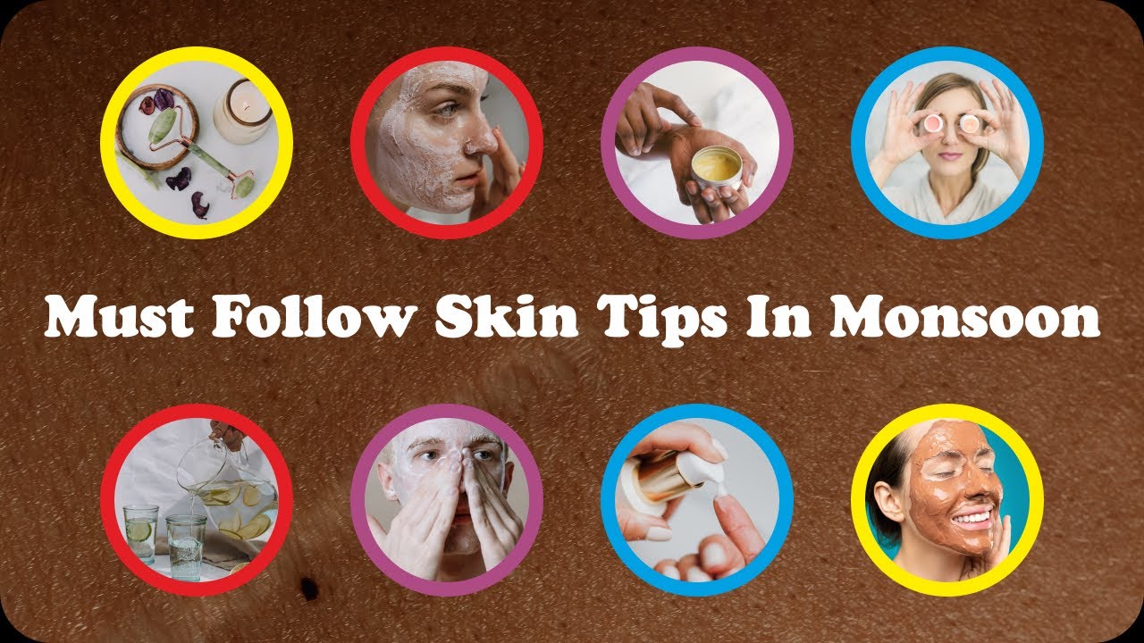 The Perfect Skin Care Routine in Rainy Days | Monsoon Skin Care Tips ...