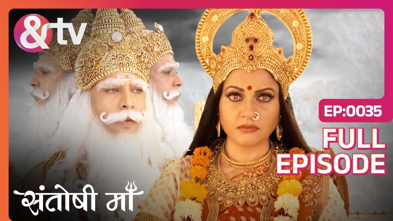 EP 35Сантоши Маа- Индийское телешоу хинди - и телевидение