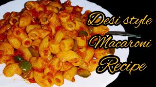 Delicious Desi Style Macaroni Recipe| Indian style macaroni recipe | Pasta Recipe ||
