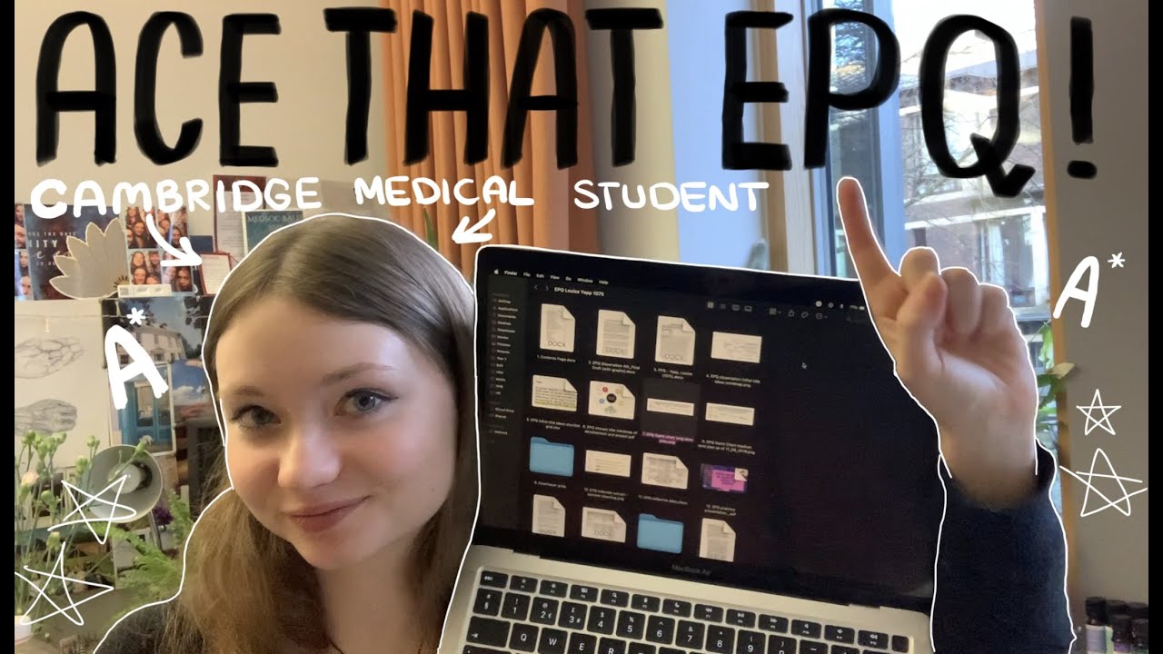 a-epq-tips-from-a-cambridge-medical-student-youtube