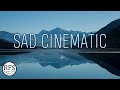 No copyright music sad cinematic background music by rights free sound  dawn