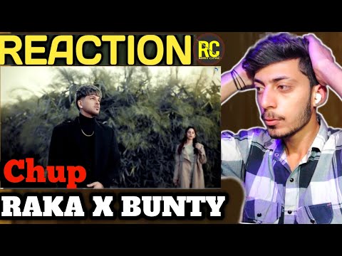 Chup : (Reaction Video) Raka | Bunty | latest 2025 Romantic Song🤯🥰 | RC Reaction