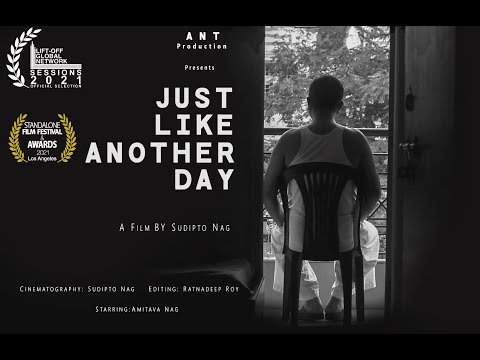 JUST LIKE ANOTHER DAY  I ANT PRODUCTIONS I SHORT FILM