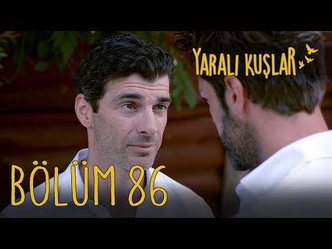 Yaralı Kuşlar 86. Bölüm