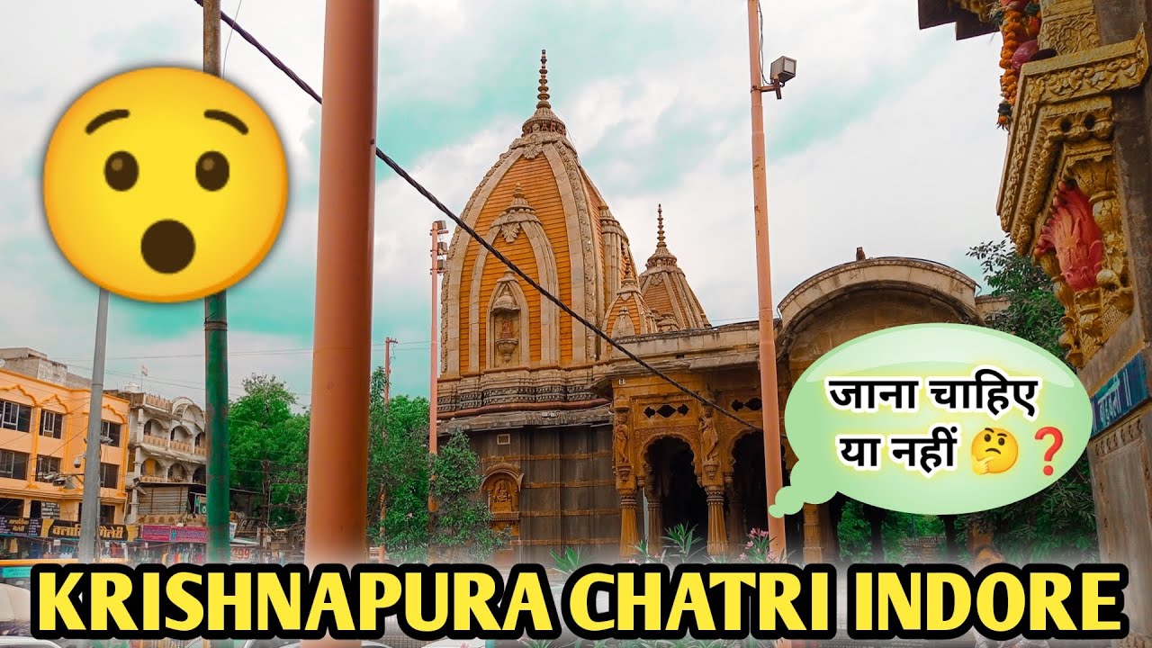 KRISHNAPURA CHATRI INDORE 🥰  || INDORE CITY VLOG || SP INDORE VLOG