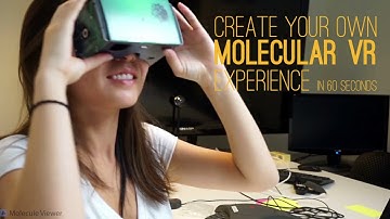 Molecule Viewer: How to Create a Molecular Virtual Reality Experience in 60 Seconds