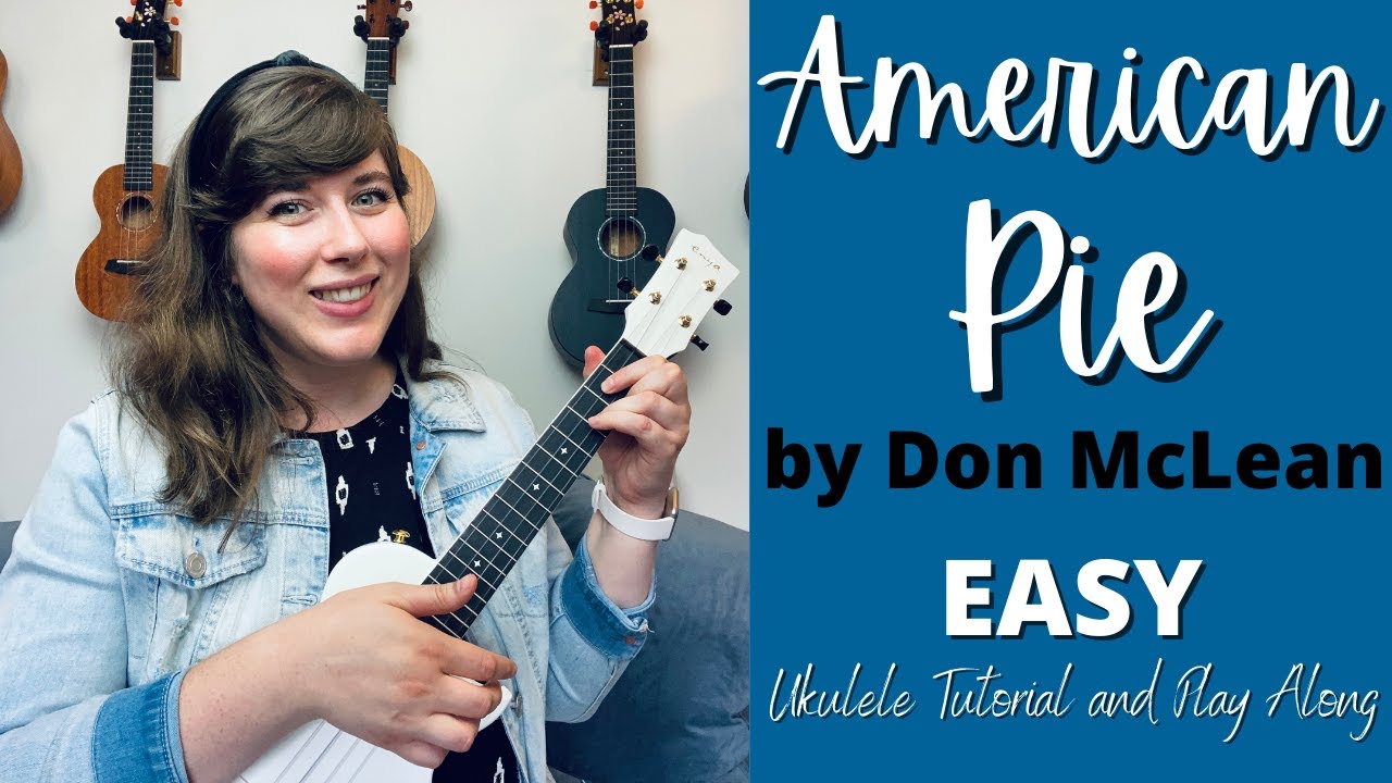 American Pie Ukulele Tutorial and Play Along | Cory Teaches - YouTube