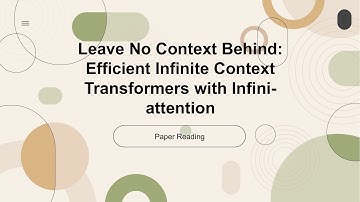 [2024 Best AI Paper] Leave No Context Behind: Efficient Infinite Context Transformers with Infini-at