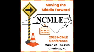 2026 NCMLE 'Moving the Middle Forward' Conference Promo Video