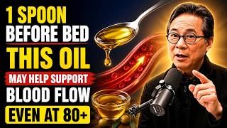 SENIORS: This Bedtime Spoon May Help Improve Healthy Leg Circulation After 80 | Dr. William Li