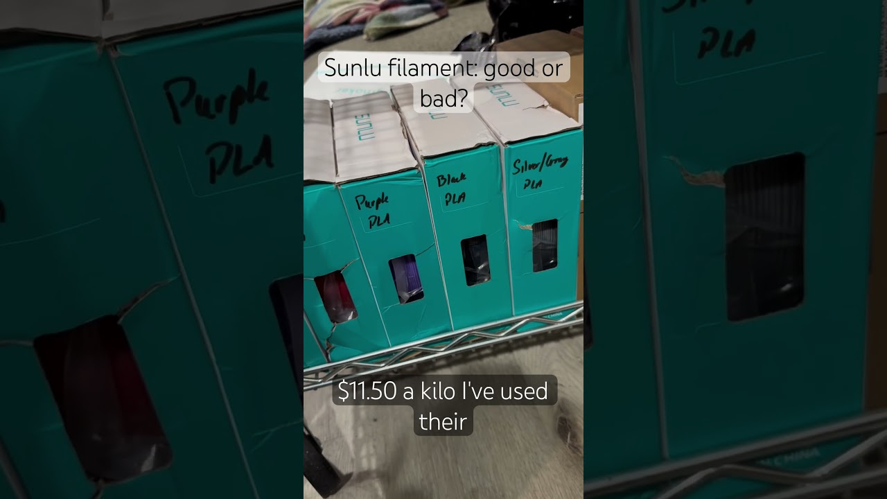 Sunlu filament: good or bad? 