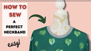 How to sew a neckband (with secret tricks!) for knits/Tshirts!