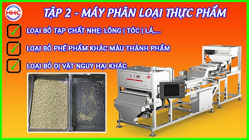 Máy Tách Màu Thực Phẩm Sử Dụng Công Nghệ AI & Deeplearning. Công Năng Thực Tế Tư Vấn 0832 246 880