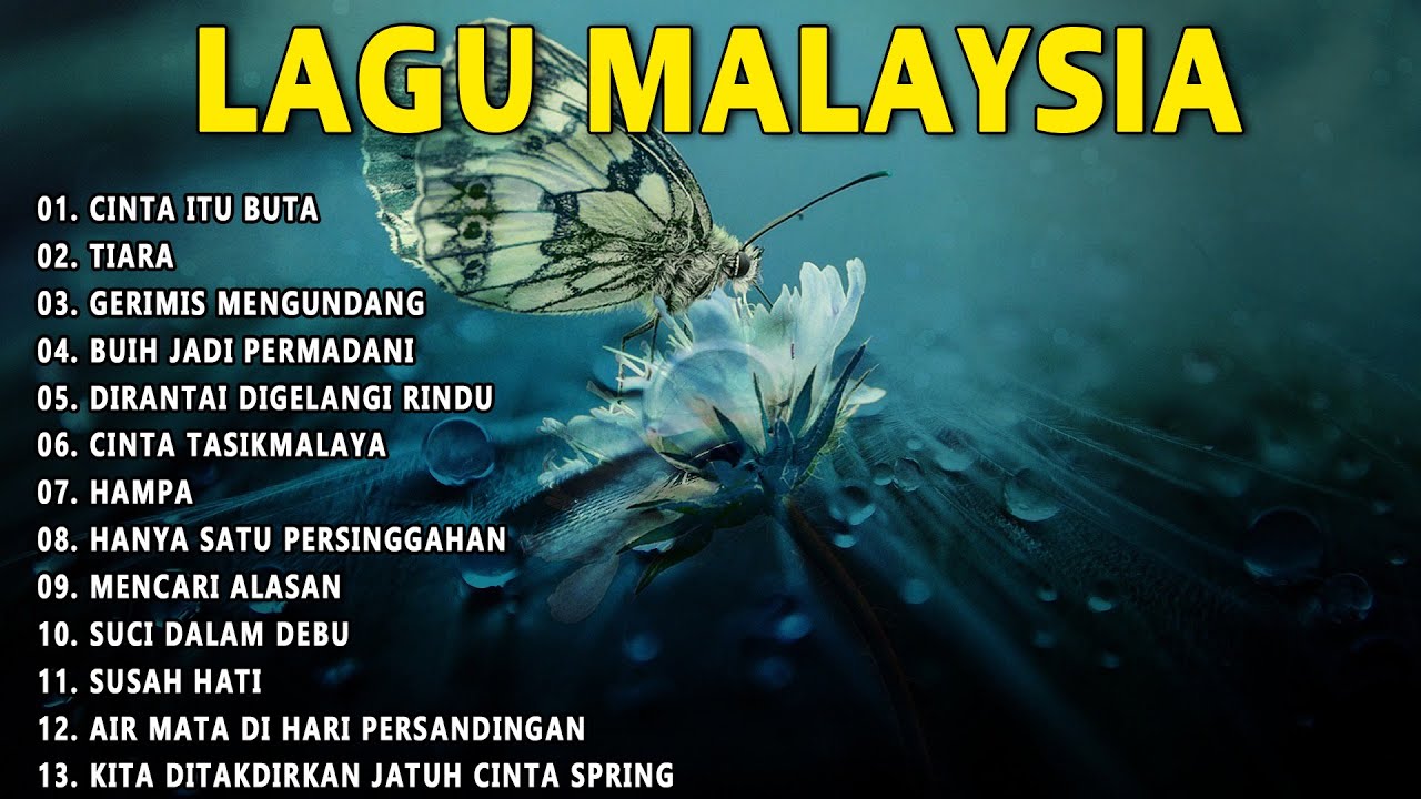 Lagu Malaysia Pengantar Tidur - Tiara - Gerimis Mengundang - Cinta Itu Buta | LAGU MALAYSIA 2023