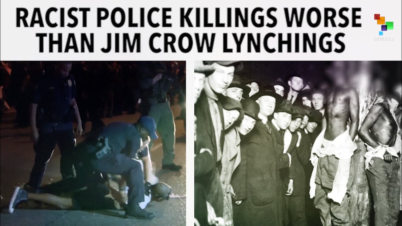 Racist Police Killings Worse Than Jim Crow Lynchings - YouTube