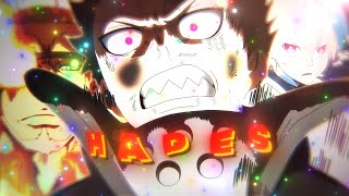 H A D E S - Fire Force「AMV/EDIT」4K