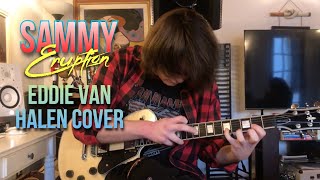 SAMMY ''ERUPTION'' EDDIE VAN HALEN (COVER)
