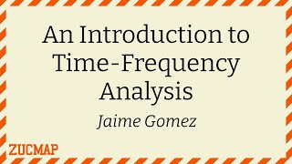 Famous An Introduction to Time-Frequency Analysis (Jaime Gomez) Wealth