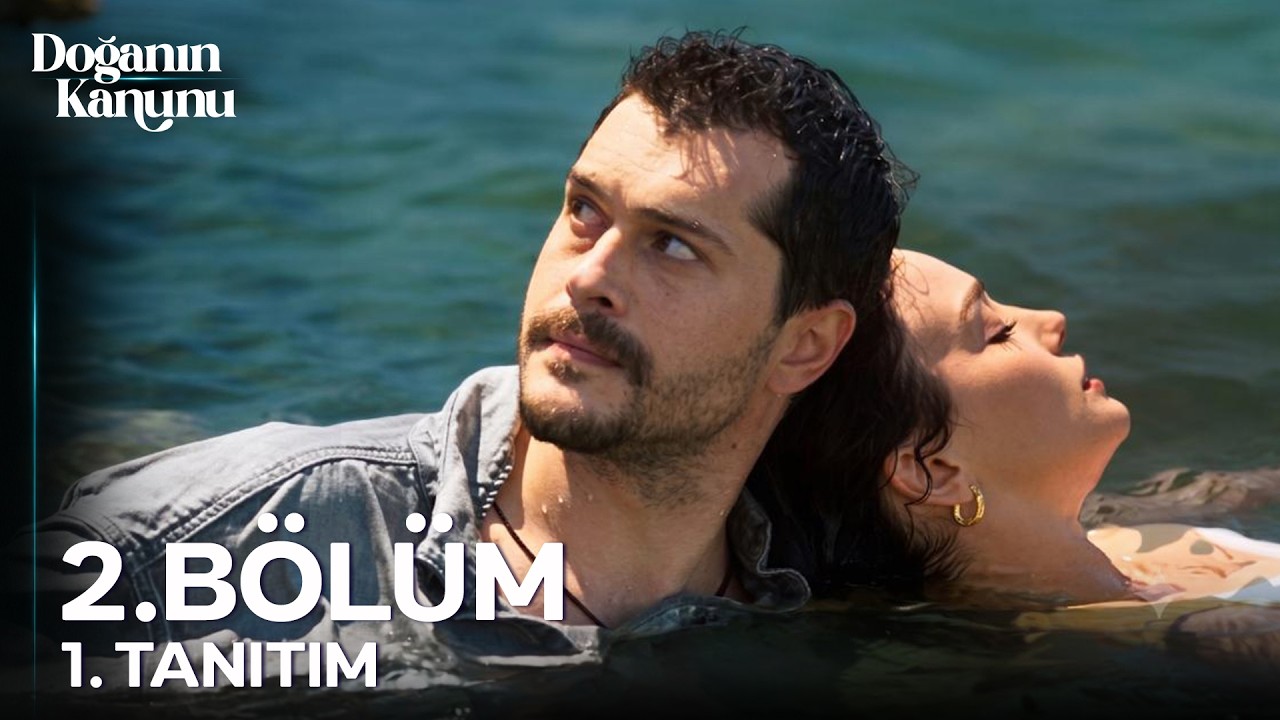 Doğanın Kanunu 2. Bölüm 1. Tanıtım