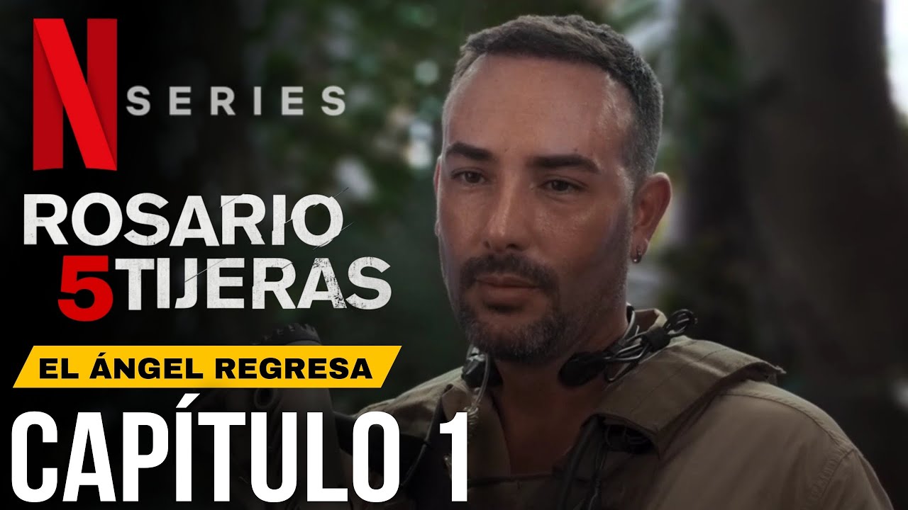 Rosario Tijeras 5 - Capítulo 1 ( Fan Made) : El Ángel Regresa