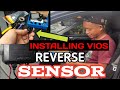 INSTALLING REVERSE SENSOR FOR VIOS 2021