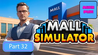 FINISHING the ULTIMATE Supermarket in Our ULTIMATE Mall! | Mall Simulator Gameplay Part 32