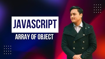 JavaScript Array of Objects Tutorial in Hindi / Urdu