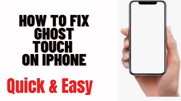 how to fix ghost touch on iPhone 2024