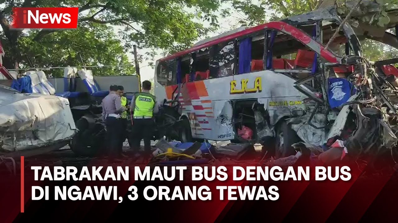 Tabrakan Maut Bus Eka dengan Bus Sugeng Rahayu di Ngawi, 3 Orang Tewas