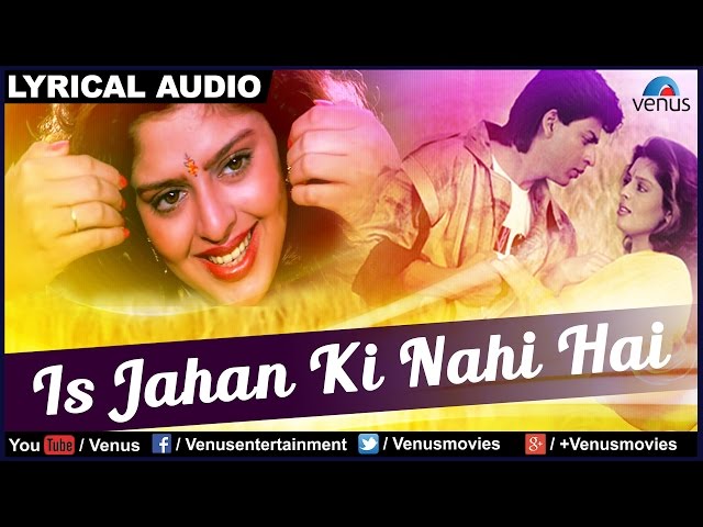 Is Jahan Ki Nahi Hai Full Song With Lyrics | King Uncle | Shahrukh Khan & Nagma | SRK class=