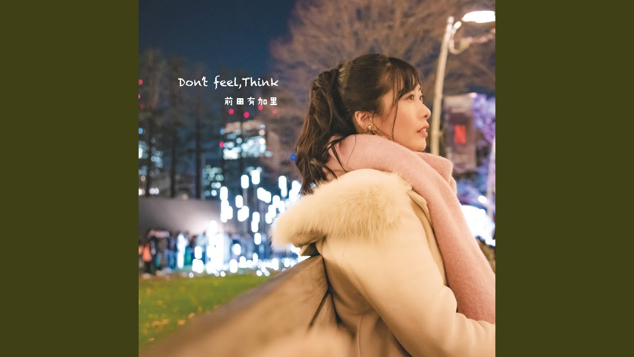 Don't feel, Think - YouTube