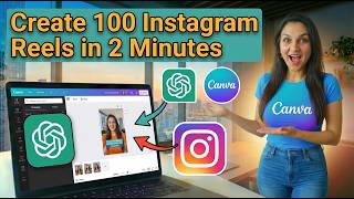 Details How to Create 100 Instagram Reels in 2 Minutes ChatGPT + Canva News