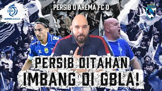 GAK NYANGKA! REKOR 100% KEMENANGAN PERSIB DI GBLA DIHENTIKAN AREMA FC!