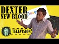 Dexter: New Blood Review