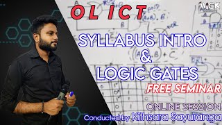 OL ICT | Syllabus Intro & Logic Gates | Free Seminar Series | #kithsara_Sayuranga #OL_ICT