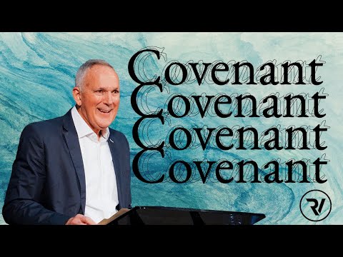 Covenant | Rick Douglass | River Valley Church