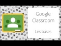 Les bases de google classroom
