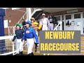 A day at newbury racecourse