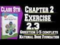 Class 9 Maths Chapter 2 | Exercise 2.3 | Question 1-5 | Complete Solution | Easy Method |