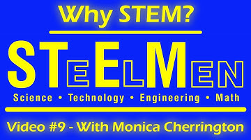 Why STEM? with Monica Cherrington