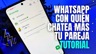 Mira CON QUIÉN CHATEA MÁS tu PAREJA en WHATSAPP (Truco 2024)