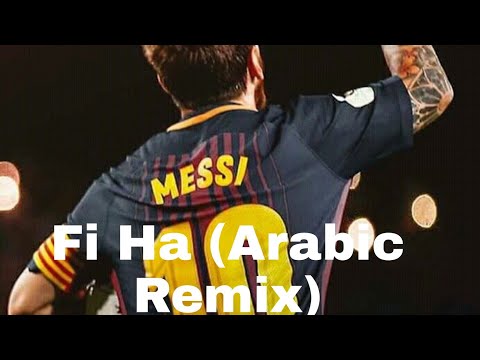 Fi Ha Arabic Remix Ringtone With Leo Messi Football