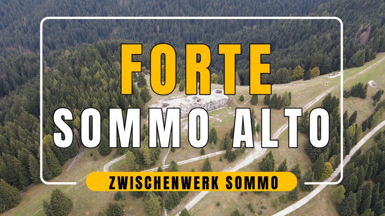 FORTE SOMMO ALTO - Le fortezze degli altipiani