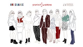 ONE CHANCE / ONE CAHNCE×JOINT WORKS 2019FW PV