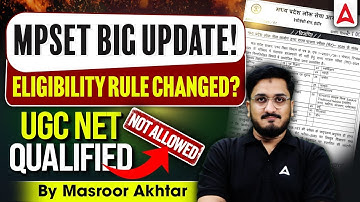 MP SET Eligibility Criteria 2025 Change 🔥 | MP SET 2025 Notification | MP SET 2025 Eligibility