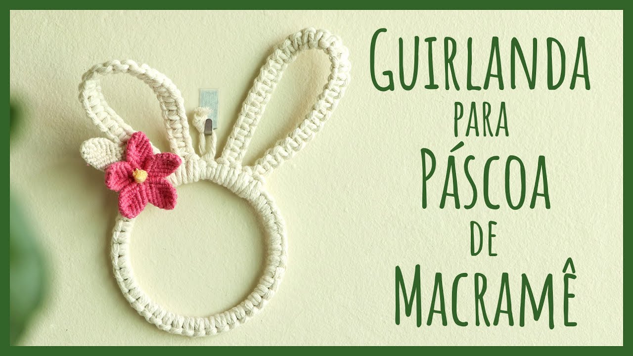 🐇Transforme sua Páscoa com uma Guirlanda de Macramê!