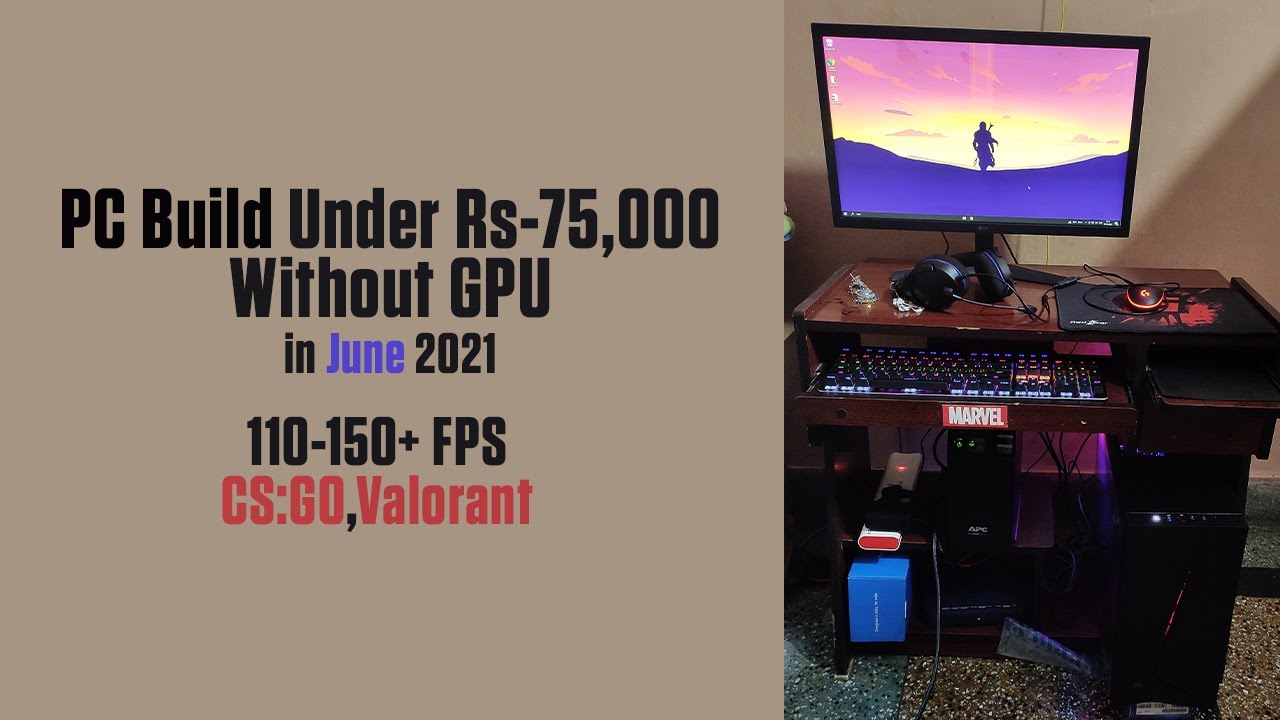 PC Build Under Rs75,000 Without GPU June 2021 Gaming Review YouTube